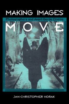 Hardcover MAKING IMAGES MOVE Book