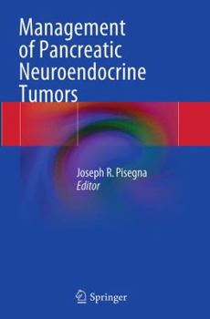 Paperback Management of Pancreatic Neuroendocrine Tumors Book
