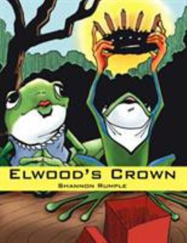 Paperback Elwood's Crown Book