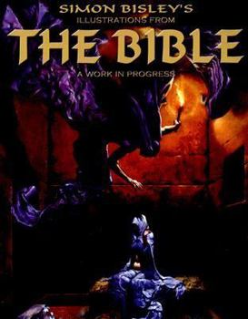 Paperback Simon Bisley's Illustrations from the Bible: A Work in Progress Book