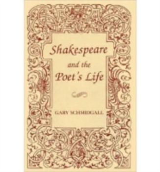 Hardcover Shakespeare and the Poet's Life Book