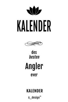Kalender für Angler: Wochen-Planer 2020 / Tagebuch / Journal für das ganze Jahr: Platz für Notizen, Planung / Planungen / Planer,  Erinnerungen und Sprüche (German Edition)
