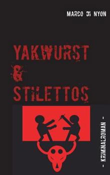 Paperback Yakwurst und Stilettos [German] Book