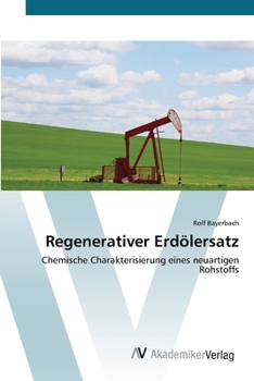Paperback Regenerativer Erdölersatz [German] Book