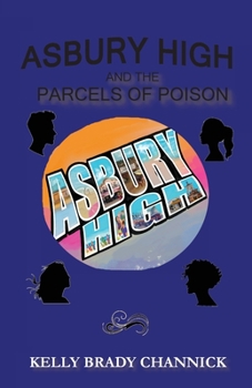 Paperback Asbury High and the Parcels of Poison Book