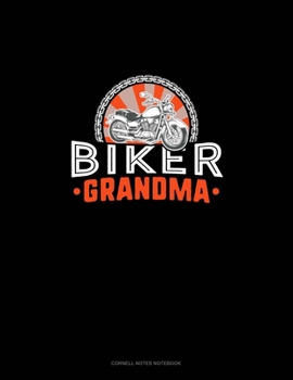 Paperback Biker Grandma: Cornell Notes Notebook Book