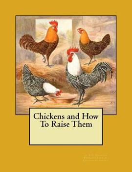 Paperback Chickens and How To Raise Them Book