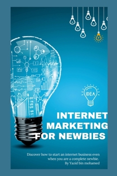 Paperback Internet Marketing For Newbies Book