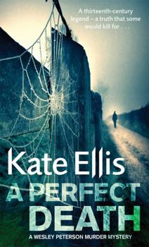A Perfect Death - Book #13 of the Wesley Peterson