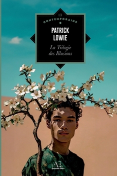 Paperback La Trilogie des Illusions [French] Book