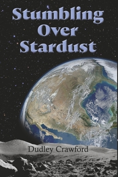 Paperback Stumbling Over Stardust Book