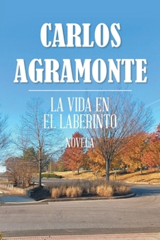 Paperback La Vida En El Laberinto [Spanish] Book