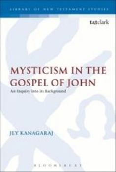 Hardcover Mysticism in the Gospel of John Book