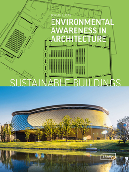 Hardcover Sustainable Buildings: Environmental Awareness in Architecture Book