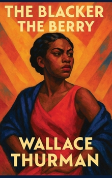 Hardcover The Blacker the Berry: A Sublime Book