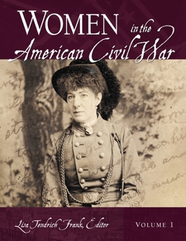 Hardcover Women in the American Civil War: [2 Volumes] Book