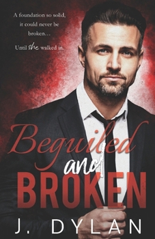 Paperback Beguiled and Broken: A Stalker Dark Small Town Romance Book