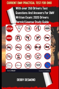 Paperback Current DMV Practical Test for Ohio: With over 350 Drivers test questions and answers for DMV written Exam: 2020 Drivers Permit/License Study Guide. Book