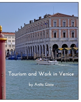 Paperback Tourism and Work in Venice Book