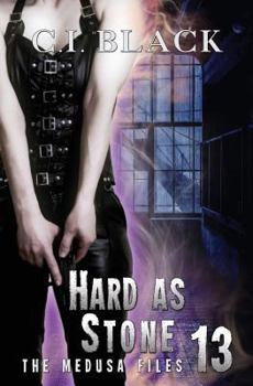 The Medusa Files, Case 13: Hard as Stone - Book #13 of the Medusa Files