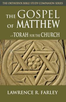 Paperback Gospel of Matthew: The Torah for the Church Book