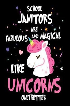 School Janitors Are Fabulous and Magical Like Unicorns Only Better: School Maintenance Appreciation Gift Unicorn Notebook