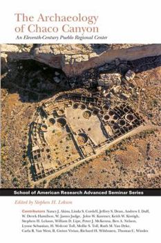 Paperback Archaeology of Chaco Canyon: An Eleventh-Century Pueblo Regional Center Book