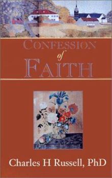 Paperback Confession of Faith: A Strong Woman's Statement of Her Faith Book