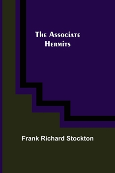 the Associate Hermits [Hardcover..