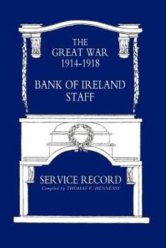 Paperback Great War 1914-1918 Bank of Ireland Staff Service Record Book