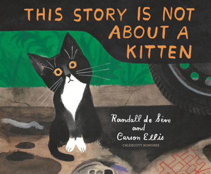 Library Binding This Story Is Not about a Kitten Book