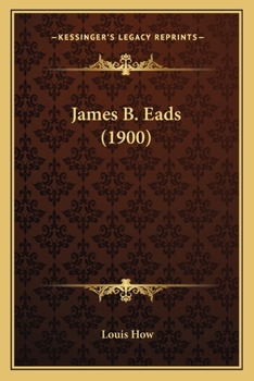 Paperback James B. Eads (1900) Book