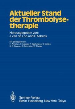 Paperback Aktueller Stand Der Thrombolysetherapie [German] Book