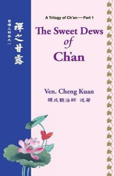 Paperback The Sweet Dews of Ch'an Book