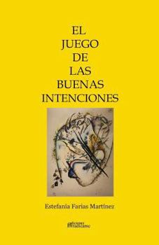 Paperback El juego de las buenas intenciones [Spanish] Book