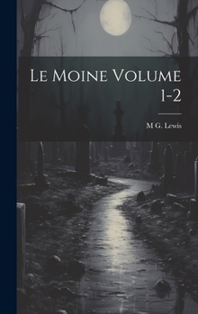 Hardcover Le moine Volume 1-2 [French] Book