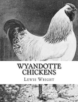 Paperback Wyandotte Chickens: From The Book of Poultry Book