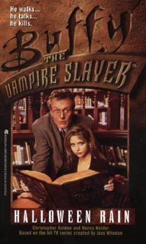 Buffy the Vampire Slayer: Halloween Rain - Book #2 of the Buffy - Im Bann der Dämonen