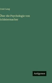 Hardcover Über die Psychologie von Schleiermacher [German] Book