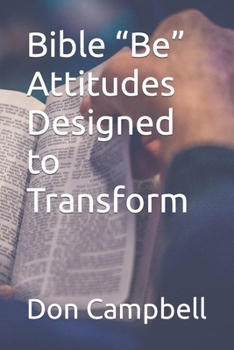 Paperback Bible "Be" Attitudes Designed to Transform Book