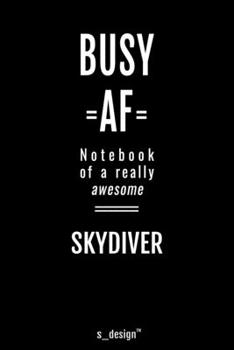 Notebook for Skydivers / Skydiver: awesome handy Note Book [120 blank lined ruled pages]