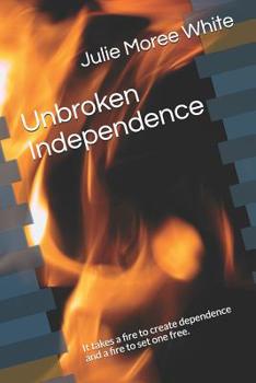 Paperback Unbroken Independence Book