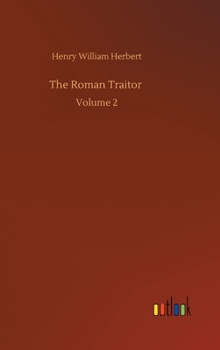 Hardcover The Roman Traitor: Volume 2 Book
