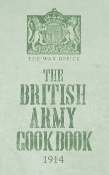 Hardcover The British Army Cook Book, 1914 Book