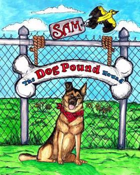 Paperback Sam The Dog Pound Hound Book