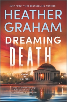 Dreaming Death - Book #32 of the Krewe of Hunters