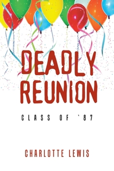 Paperback Deadly Reunion: Class of '87 Book