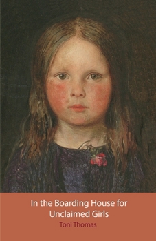 Paperback In the Boarding House for Unclaimed Girls Book