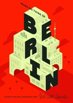 Map When We Think of Berlin Book