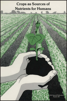 Misc. Crops as Sources of Nutrients for Humans Book
